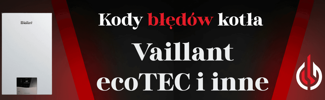 Kody bledow kotla Vaillant ecotec szczecin gorzow mysliborz szymaniak baner 6